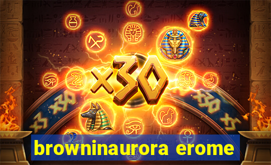 browninaurora erome